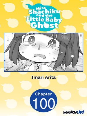 cover image of Miss Shachiku and the Little Baby Ghost, Chapter 100